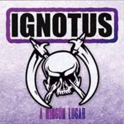 Ignotus : A Ningun Lugar